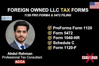 prepare form 5472 and 1120 US tax for foreign owned llc