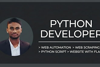develop python scripts , automation, flask app and bots