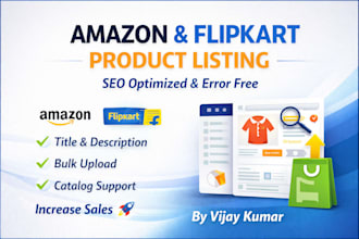 upload and optimize amazon or flipkart product listings