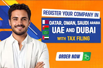 register your company in qatar,oman,saudi arabia, uae and dubai with tax filing