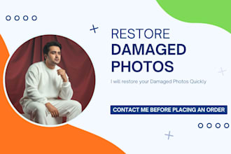 restore damaged photos perfectly