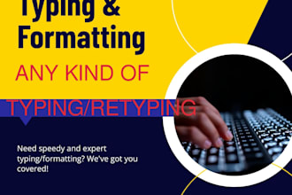 do fast typing services, retype scanned page, ms formatting