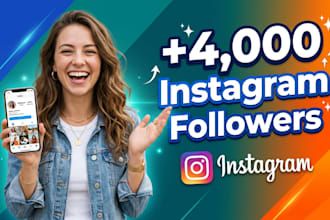 extend new 4,000 instagram followers