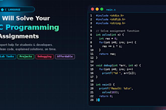 solve c programming assignments, debug and fix errors fast