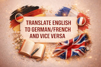 translate english to german and french accurately