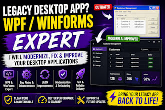 modernize, fix or improve wpf winforms desktop apps