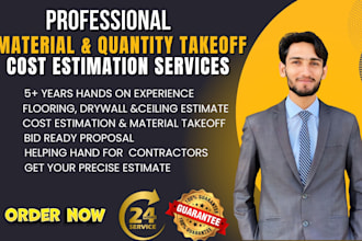 do material take off, quantity takeoff, full gc and construction cost estimation
