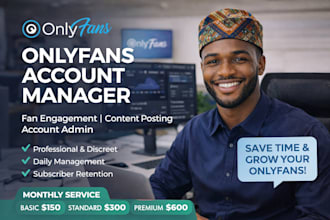 manage your onlyfans account, handle fan engagement, and social media posting