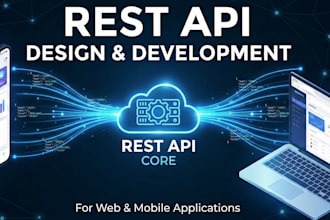 develop a rest API for your web or mobile application