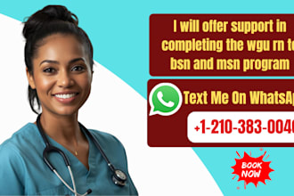 offer support in completing the wgu rn to bsn and msn program