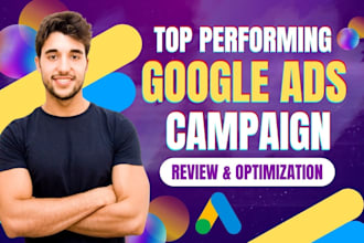 top performing google ads audit adwords campaign review optimize ppc sem manager