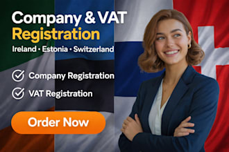 register your company and handle vat in ireland, estonia, or switzerland