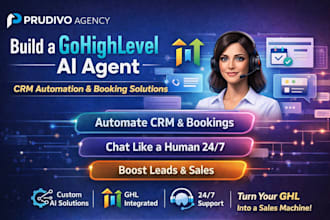 build a gohighlevel ai agent for CRM automation and booking