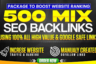 500 mix SEO backlinks package to boost your website ranking