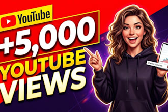 grow 5,000 youtube views