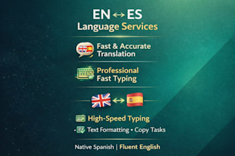 translate en es en and provide fast typing services