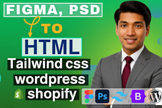 convert figma or PSD to responsive HTML using bootstrap, tailwind CSS, wordpress
