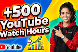 get real 500 youtube watch hours