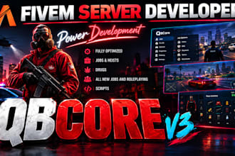 be your expert fivem developer, script any system, esx, qb core, map