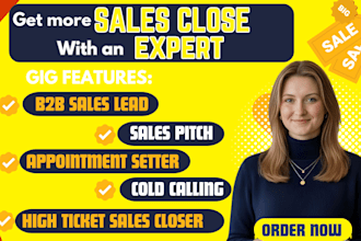 be your sales closer b2b sales lead appointment setter sales pitch cold calling
