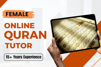 be your online quran teacher, tutor for kids, adults, learn quran with tajweed