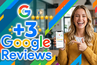 increase your 3 google reviews safely