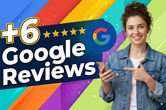 increase your 6 google reviews safely