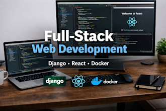 create a custom full stack web app with django and react
