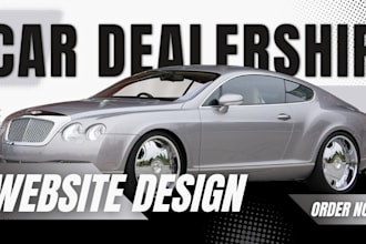 create a car dealership, automotive website for you