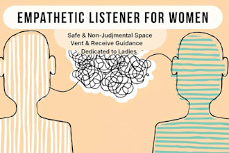 provide a safe space and listener for women only