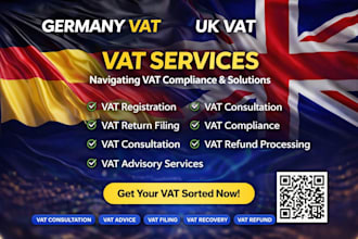 handle germany vat and UK vat registration, filing and compliance