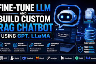 finetune llm and build custom rag chatbot using gpt and llama