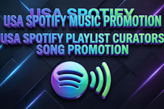 usa spotify music promotion usa spotify playlist curators song promotion