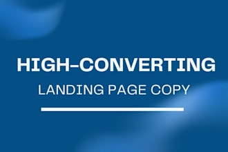 write high converting landing page copy for startups and products
