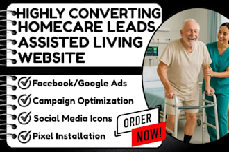generate homecare assisted living healthcare leads and build homecare website