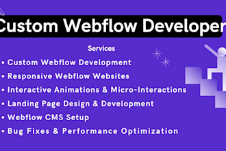 be webflow developer for webflow website, figma to webflow, webflow animation