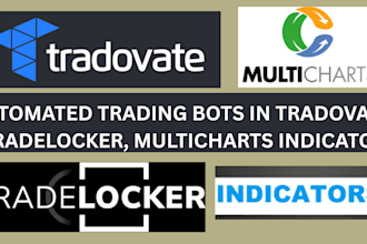 create automated trading bots in tradovate, tradelocker, multicharts indicator