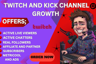 run strategic twitch and kick growth to increase channel exposure