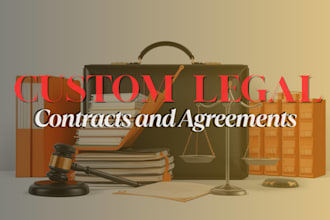 draft custom legal contracts, agreements and business documents