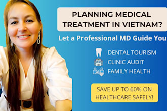 be your medical consultant and dental tourism guide in vietnam