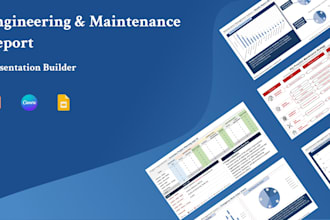 create professional maintenance and engineering report slides