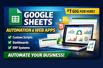 build apps script web apps and automate spread sheet sheet tasks