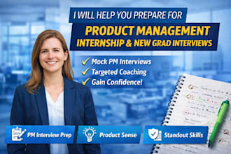 prep you for product management internship and new grad interviews