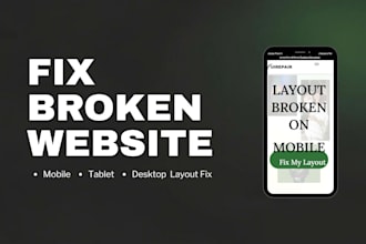 fix broken website layout and mobile issues fast