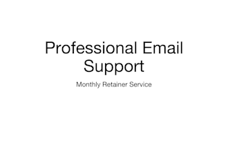 provide professional monthly email writing and reply support