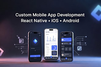 develop a custom mobile app for ios and android