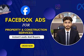 generate buyer leads for property and construction services using facebook ads