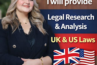 do legal research and analysis in UK and US laws