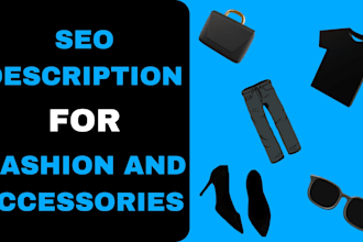 write SEO fashion and accessories descriptions