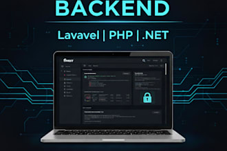 develop a secure backend with laravel PHP or dot net